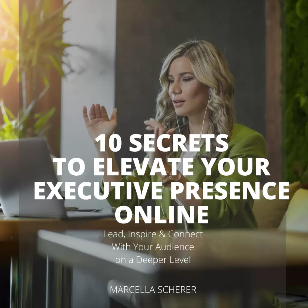 10 Secrets to Elevate Your Executive Presence Online